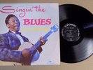 B. B. KING Singin' the Blues 1957 Crown CLP 5020 og dg mono blues lp EX VINYL