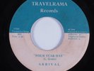 Modern Soul 45 ARRIVAL Four Star Day TRAVELRAMA HEAR