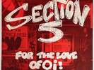 Section 5-For The Love Of Oi  LP 1987 Link Records OG UK Oi  PUNK