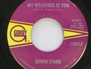 Hear  Northern Soul 45 Edwin Starr - My Weakness Is You / I Am The Man For You B
