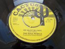 THE SOUL REBELS - WE MUST BE FREE 7' 1974 CACTUS EXCELLENT LISTEN