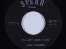 Funk 45 HANK JOHNSON You Lost Your Thing SPEAR NM HEAR
