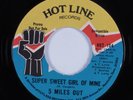 Funk 45 5 MILES OUT Super Sweet Girl Of Mine HOT LINE VG++ HEAR promo