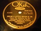 JAZZ FRED RICH ORCH Dream A Little Dream Of Me OKEH 41493