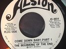 Rare 1971 Soul Funk Alston 45 The Beginning Of The End - Come Down Baby 1&2 mp3