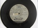 MAL AND THE PRIMITIVES Every Minute of Every Day ACETATE ONE SIDED UK 1965