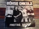Böhse Onkelz FREITAG NACHT Vinyl Lp ROCK-O-RAMA