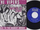 The VIPERS * 1968 GARAGE PSYCH FREAKBEAT 45 From BELGIUM * ELECTRIC PUNES *Hear