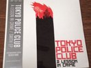 TOKYO POLICE CLUB A Lesson In Crime Smith SILVER x/400  RSD Vinyl  BENT CORNER