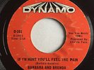 Northern Soul 45 BARBARA + BRENDA “If I’m Hurt You’ll Feel Pain” DYNAMO '67 HEAR