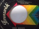 NORTHERN SOUL 45/ FRED HUGHES 