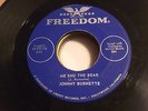 JOHNNY BURNETTE Me and The Bear FREEDOM 45 EDDIE COCHRAN (GUITAR) Gumbo LISTEN