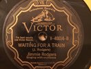 Victor 40014 Jimmie Rodgers WAINTIN' FOR A TRAIN w Jazz Band 1928  78 rpm