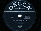 BOBBY HELMS on 1957 Decca 30513 - JINGLE BELL ROCK / Captain Santa Claus