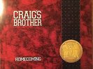 Craig's Brother ?– 