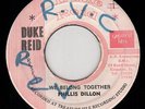 PHILLIS DILLON - THE LOVE THAT A WOMAN CAN GIVE TO A MAN / WE BELONG TOGETHER