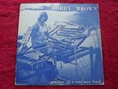 Bobby Brown – Prayers of a One Man Band  (1982) US/Hawaiian Private Press