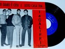 I 4 CALIFFI (Kinks )     ---- ti giuro e' cosi' ----