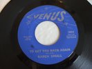 Northern Soul ( KAREN SMALL ) on Venus '' To Get You Back Again '' 45rpm
