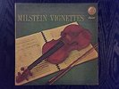 MILSTEIN VIGNETTES VIOLIN RECITAL CAPITOL MONO ITALY NEAR MINT LP