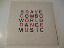 LP Vinyl Album  *  BRAVE COMBO 