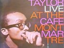 CECIL TAYLOR LIVE AT THE CAFE MONTMARTRE LP Denmark 1963 Top copy