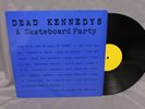 Dead Kennedys skateboard party LP Live 1982 punk hardcore minor threat dils mdc