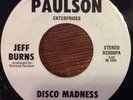 Jeff Burns, Disco Madness 45, RARE '78 Disco FUNK Breaks Private Press PAULSON