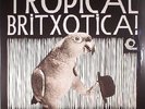 Tropical Britxotica : Polynesian Pop & Placid Jazz From The Wild British Isles