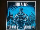 ...But Alive  - Für Uns Nicht Vinyl Schallplatte RAR gebaucht