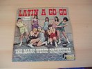LP The Mark Wirtz Orchestra: Latin a go-go, s 60s Album, CNR SKLP 4221