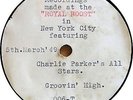 78 RPM Charlie Parker Radio Broadcast „Royal Roost“ - Groovin´ high - 1949