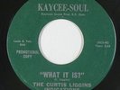 Northern Soul 45 - Curtis Liggins Indications - What It Is? - Kaycee-Soul - VG++
