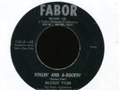 RUCKUS TYLER Rock Town Rock Rollin' and A-Rockin' on Fabor Rockabilly 45 Hear