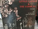 Orig. Little Caesar & The Consuls Red Leaf Canadian Garage 1001 Rare