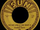 VG+ ROCKABILLY 45 / WARREN SMITH / SUN 286 / FELL IN LOVE / I'VE GOT LOVE