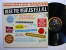 BEATLES Hear The Beatles Tell All LP Live in person INTERVIEWS  sm1363