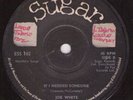 Joe White - If I Needed Someone / Guiding Star (Sugar) Rocksteady Ex- ?