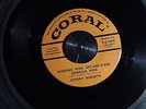 45 RPM Repro, Drinking Wine Spo-Dee-O-Dee Johnny Burnette. Coral 61869