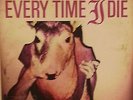The Big Dirty Every Time I Die LP Record Album Rare Color Vinyl