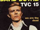 DAVID BOWIE TVC 15 / WE ARE THE DEAD FRENCH 45 PS 7