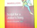 Marillion Biographie - Script for a jester´s song,neu