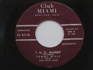 TOMMY WILLS T.N.O. Mambo Club Miami Latin Tittyshaker 45 HEAR