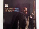 YUSEF LATEEF-JAZZ ROUND THE WORLD ON IMPULSE JAZZ LP-NM, MONO, WLP