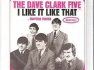 DAVE CLARK FIVE - I like it like that