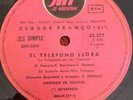 CLAUDE FRANCOIS ARGENTINA RARE ORIGINAL SINGLE 1975 EL TELEFONO LLORA EX
