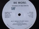 SOUNDS OF BALTIMORE/GEORGE HILL Do It While It's Hot BE MORE MG 973 12