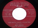 1958 BILLY ADAMS  You Gotta Have A Ducktail  OHIO ROCKABILLY 45 on NAU-VOO  HEAR
