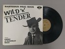 Dane Sturgeon LP Wild 'n' Tender STRU-GEON psychobilly folk psych CRAZY EX vinyl
