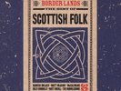 Borderlands: Best of Scottish Folk HAMISH IMLACH MATT MCGINN BILLY CONNOLLY RAR